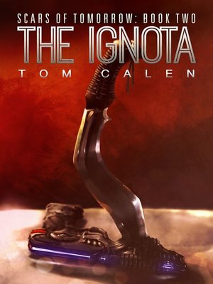 cover image of The Ignota (Scars of Tomorrow Book 2)